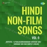 Hindi Non-Film Songs Vol-9 - Shekhar Sen Song Download
